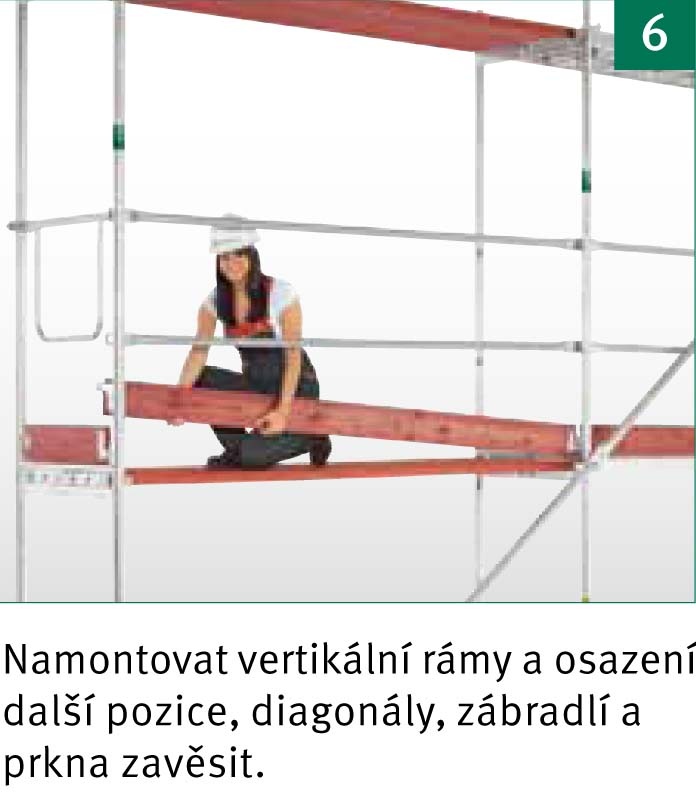 Montáž lešení – krok 6