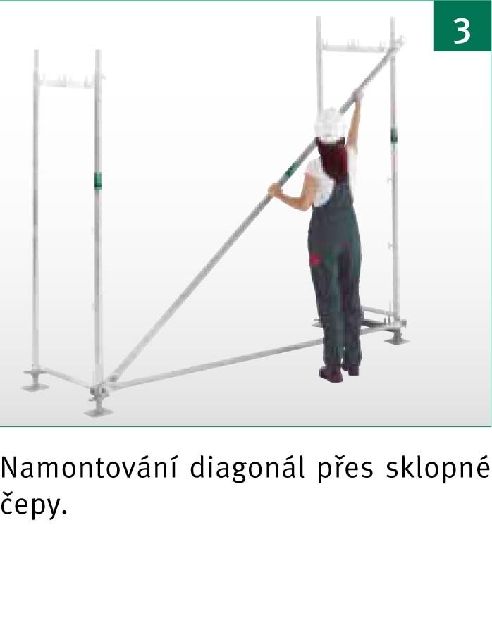 Montáž lešení – krok 3